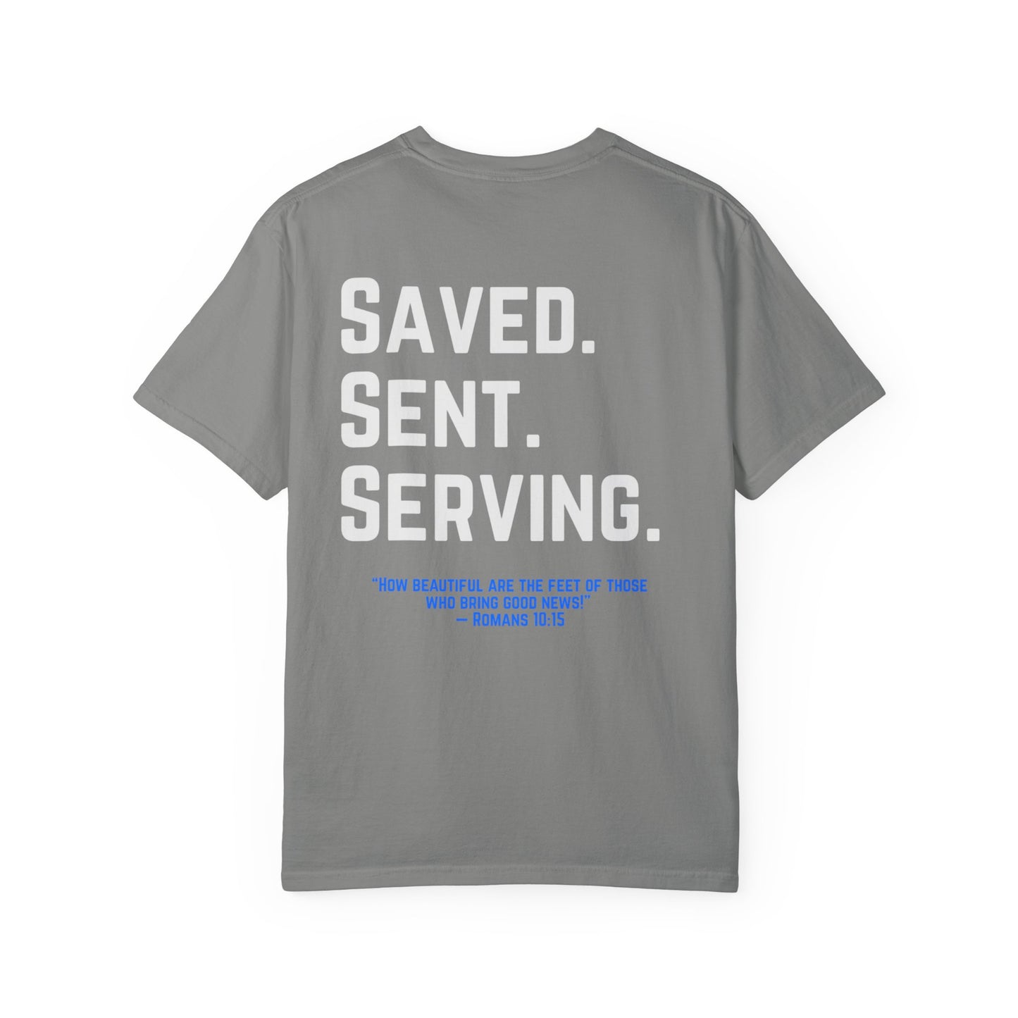 Unisex Inspirational T-Shirt - Saved Sent Serving, Motivational Tee, Faith-Based Apparel, Christian Gift, Everyday Wear