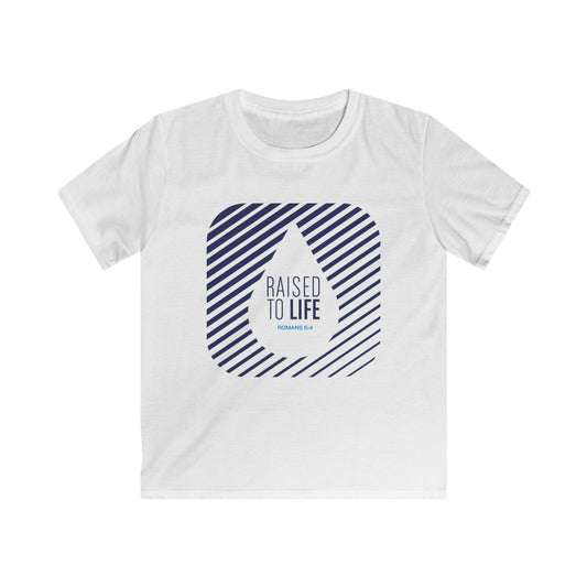 Raised to Life Kids Softstyle Tee - Inspirational Graphic Tee for Children